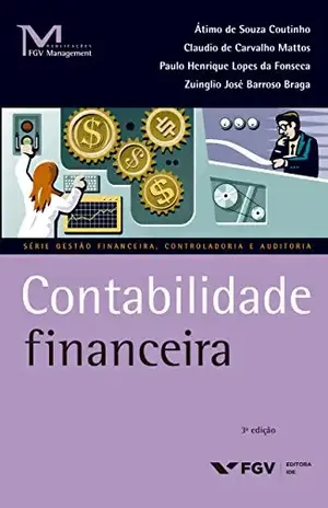Contabilidade financeira (FGV Management) - Atimo de Souza Coutinho
