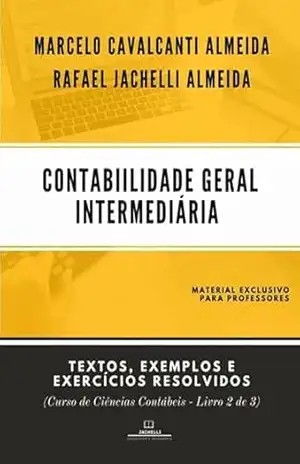 Contabilidade Geral Intermediária – Rafael Jachelli Almeida