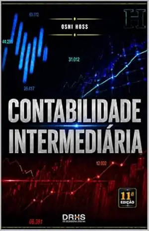 Contabilidade Intermediária (Contabilidade Direto ao Ponto Livro 2) – Osni  Hoss