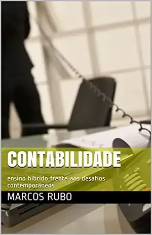 CONTABILIDADE: ensino híbrido frente aos desafios contemporâneos - Marcos Rubo