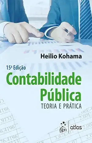 Contabilidade Pública – Teoria e Prática - Heilio Kohama