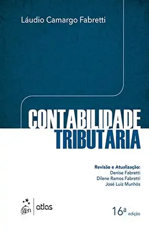Contabilidade Tributária - Láudio Camargo Fabretti