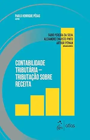 Contabilidade Tributária – Tributação Sobre Receita - Paulo Henrique Pêgas