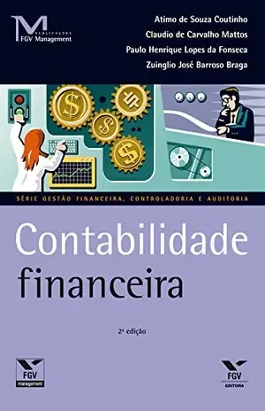 Contabilização de ativos financeiros em participações societárias (FGV Management) – Waldir Jorge Ladeira Dos Santos Paulo Sérgio Machado, Ricardo Lopes Cardoso, Carlos Vieira