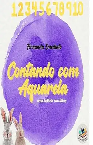 Contando com aquarela: uma história sem letras – Fernanda Emediato