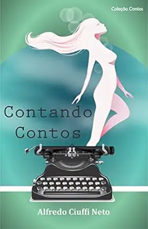 Contando Contos – Alfredo Ciuffi Neto