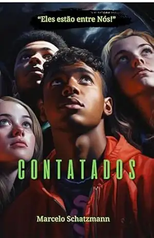 Contatados: Eles Estão Entre Nós – Marcelo Schatzmann