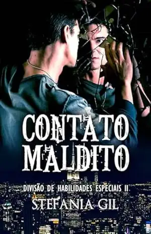 Contato maldito: Fantasia Urbana – Mistério (Divisão de Habilidades Especiais Livro 2) – Stefania  Gil