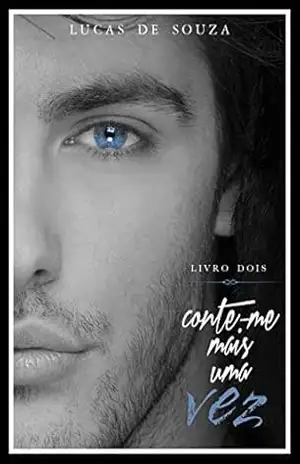 CONTE–ME MAIS UMA VEZ - Lucas de Souza Rohling