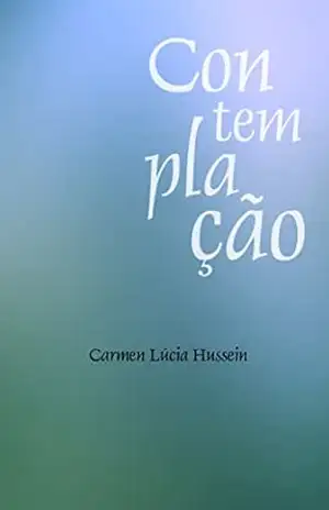 Contemplação – Carmen Lúcia Hussein