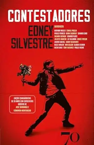 Contestadores: Edição comemorativa de 20 anos – Edney Silvestre