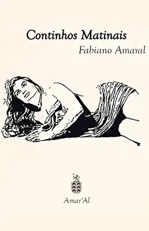 Continhos matinais - Fabiano  Amaral