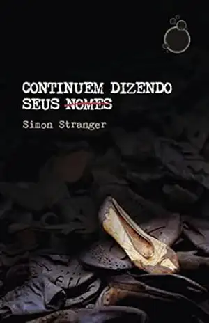 Continuem dizendo seus nomes – Simon Stranger