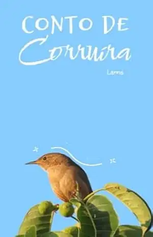 Conto de Corruíra - Lanna Batista