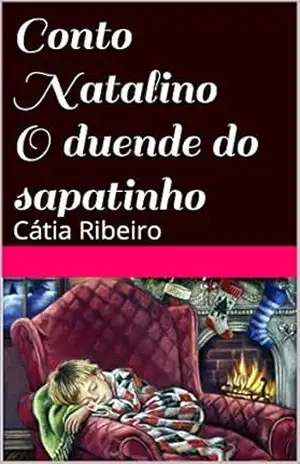Conto Natalino O duende do sapatinho – Cátia Ribeiro