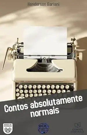 Contos absolutamente normais (Contos Contados) – Henderson Bariani
