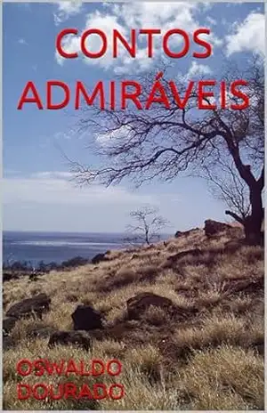 CONTOS ADMIRÁVEIS – OSWALDO DOURADO