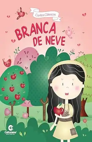 Contos clássicos – Branca de Neve – Culturama