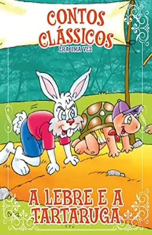 Contos Clássicos Era Uma Vez Edição 16: A Lebre e a Tartaruga – Online Editora