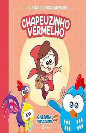 Contos clássicos Galinha Pintadinha Mini – Chapeuzinho Vermelho - Marcos Luporini