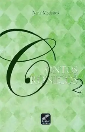Contos Crônicos 2 – Nena Medeiros