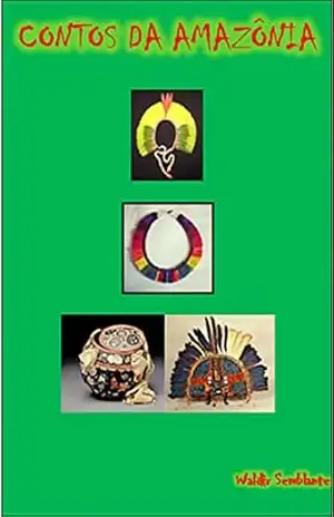 CONTOS DA AMAZÔNIA – WALDIR SEMBLANTE