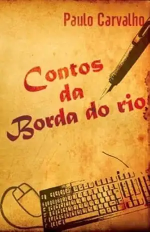 Contos da Borda do Rio – Paulo Carvalho