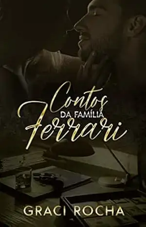 Contos da Família Ferrari – Graci  Rocha