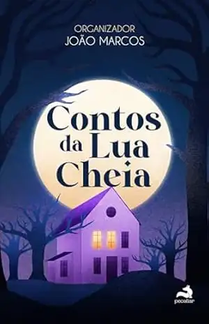 Contos da Lua Cheia – João Marcos