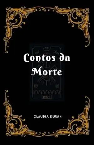 Contos da Morte – Claudia Duran