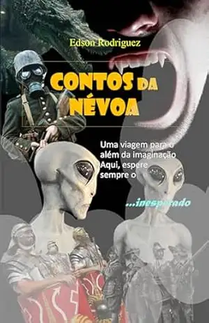 Contos da Névoa: Histórias Fantásticas – Edson Rodriguez