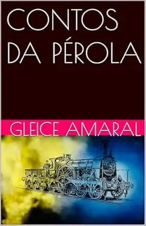 CONTOS DA PÉROLA - GLEICE AMARAL