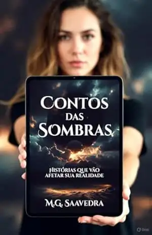 Contos das Sombras: Histórias que vão afetar sua realidade – M. G.  SAAVEDRA