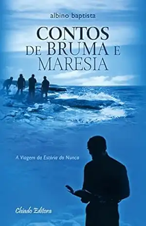 Contos de Bruma e Maresia – Albino baptista