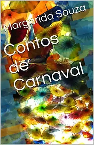 Contos de Carnaval – Margarida Souza