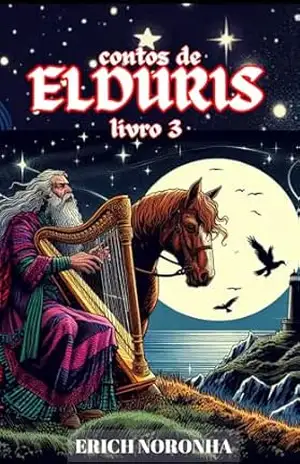Contos de Elduris: Livro 3 – Erich Noronha