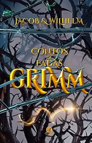 Contos de Fadas – Grimm – Jacob Grimm