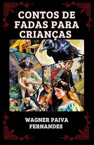 Contos de Fadas para Crianças – Wagner Paiva Fernandes