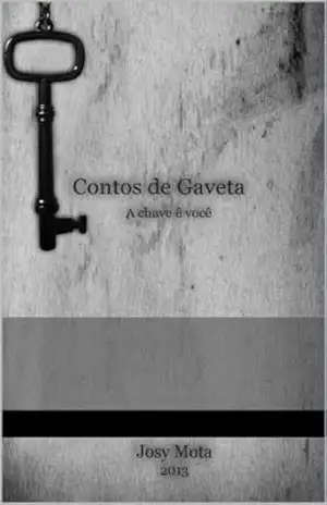 Contos de Gaveta – Josy Mota