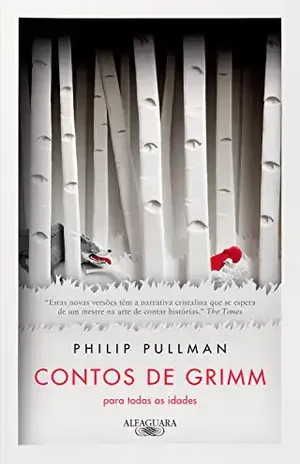 Contos de Grimm para todas as idades - Philip Pullman