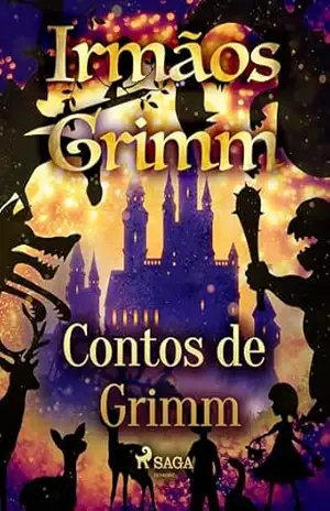 Contos de Grimm – Irmãos Grimm
