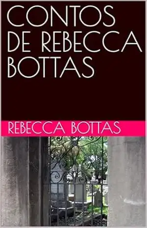 CONTOS DE REBECCA BOTTAS - REBECCA BOTTAS