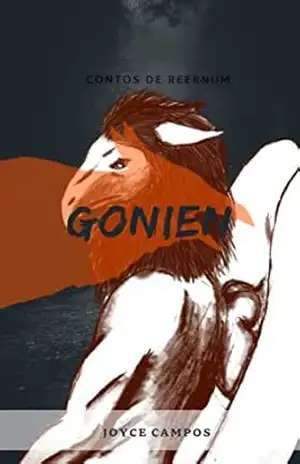 Contos de Reernum: Gonien – Joyce Campos