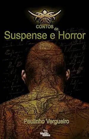 Contos de Suspense e Horror - Paulinho Vergueiro