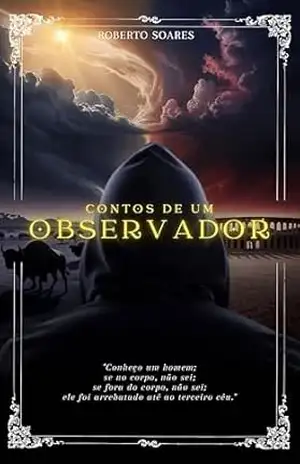 CONTOS DE UM OBSERVADOR – ROBERTO SOARES