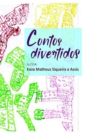 Contos Divertidos: Contos Divertidos – Enzo Matheus Siqueira  e Assis