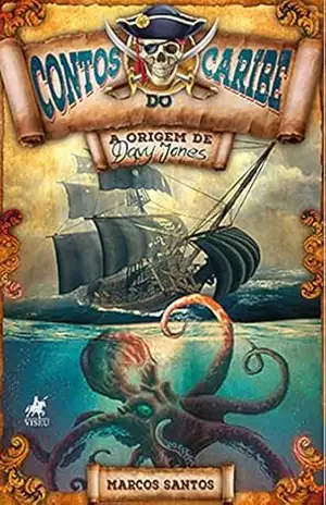 Contos do Caribe: A origem de Davy Jones – Marcos Santos da Silva