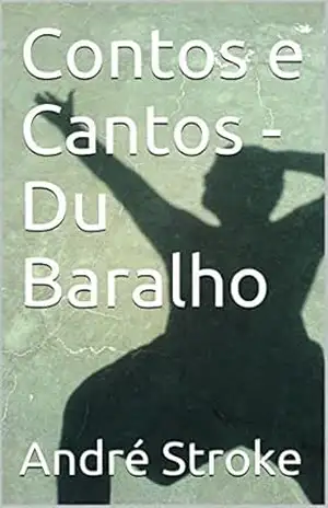 Contos e Cantos – Du Baralho – A Stroke