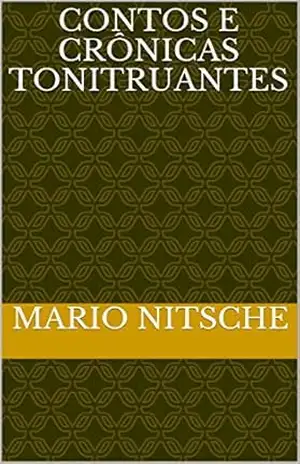 Contos e Crônicas Tonitruantes - Mario Nitsche