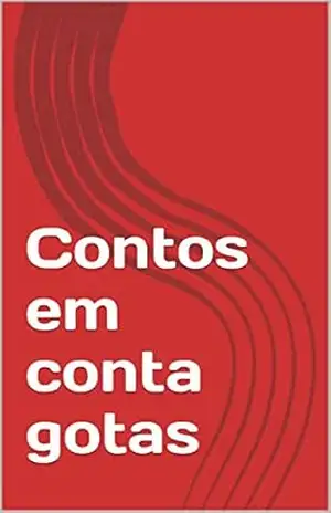 Contos em conta gotas - jose cerezoli
